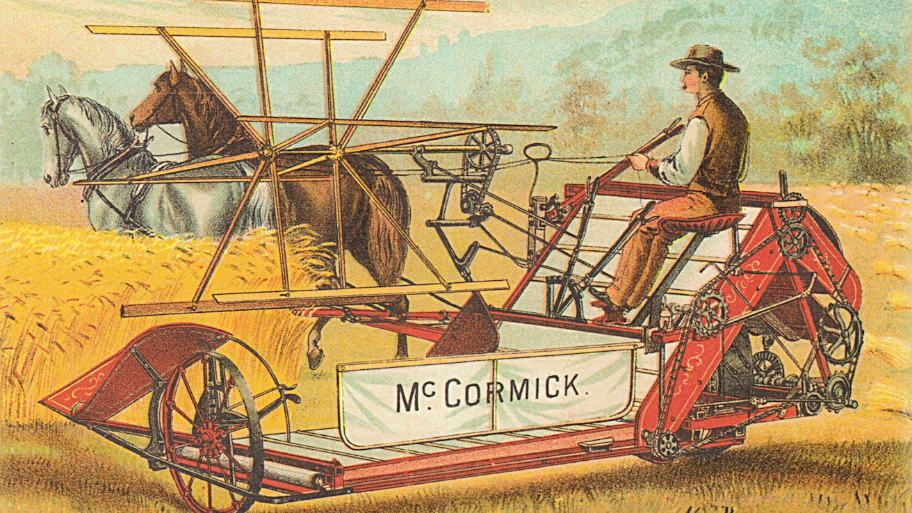 Alussa McCormickin tuotanto koostui pelkästään elonkorjuukoneista, leikkuukoneiden valmistus alkoi v. 1840, ensimmäiset itsesitojat tehtiin reilut 35 vuotta myöhemmin, jolloin käytössä oli jo Chicagon palon jäljiltä uudelleen rakennettu tehdas. Muut maatalouskoneet tulivat kuvioihin v. 1902 muodostetun International Harvester Companyn myötä.