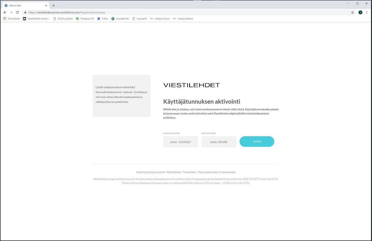 Kirjoita asiakasnumerosi ja postinumerosi. Asiakasnumeron löydät laskusta.