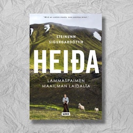 Steinunn Sigurđardóttir: Heida – Lammaspaimen maailman laidalta. Like Kustannus 2020. 294 sivua