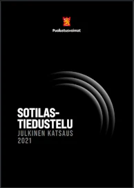 Suomen sotilastiedustelun ensimmäinen julkinen katsaus on julkistettu. LEHTIKUVA / Handout / Puolustusvoimat