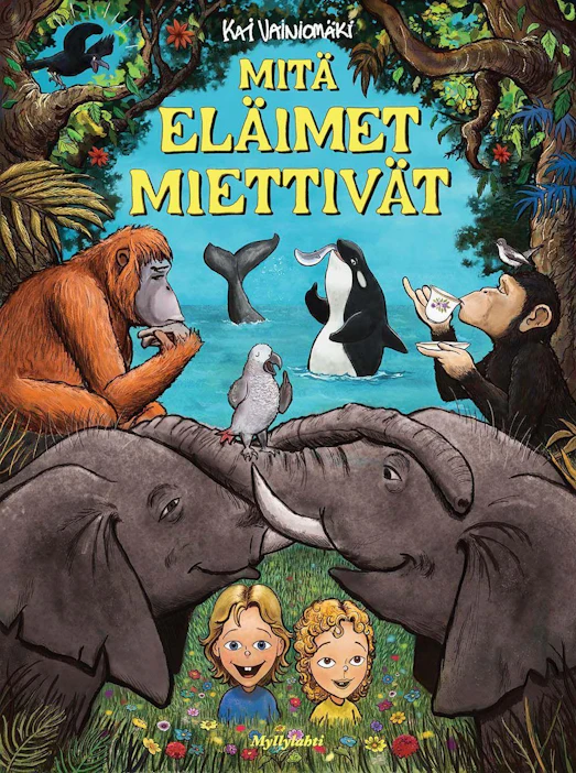 Kai Vainiomäki: Mitä eläimet miettivät. Myllylahti