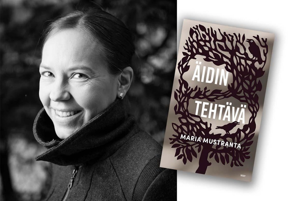 Äidin tehtävä on Maria Mustrannan toinen romaani.