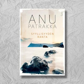 Anu Patrakka: Syyllisyyden ranta. 280 sivua. Into.
