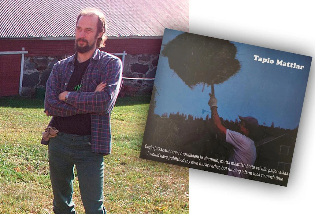 Tapio Mattlar on maatilayhtymän perustamisen jälkeen löytänyt aikaa musiikin tekoon. Hän on soittanut ja äänittänyt koko levyn itse.