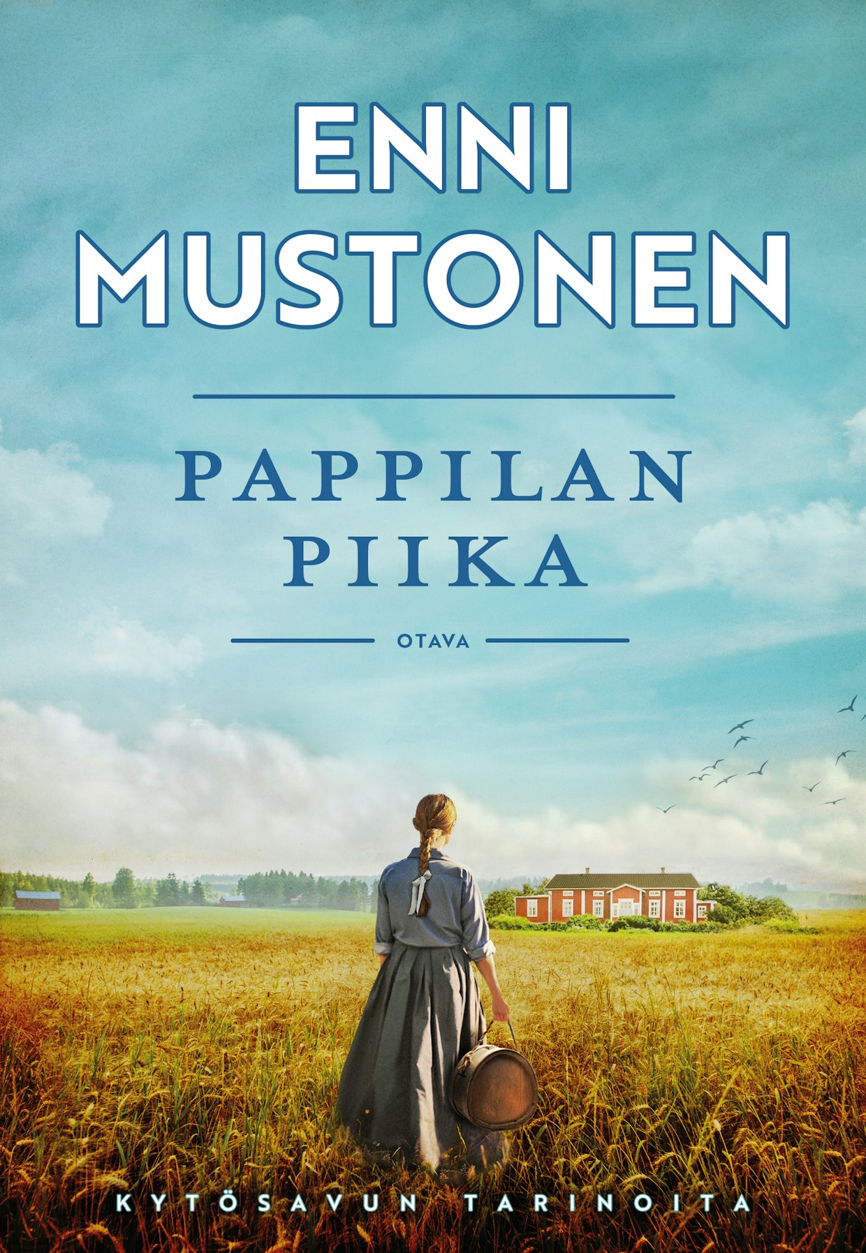 Enni Mustonen: Pappilan piika. 366 sivua. Otava 2026.