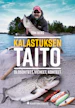 Tom Berg: Kalastuksen taito. 2023. 106 sivua. Tapio Karttakeskus.