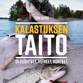 Tom Berg: Kalastuksen taito. 2023. 106 sivua. Tapio Karttakeskus.