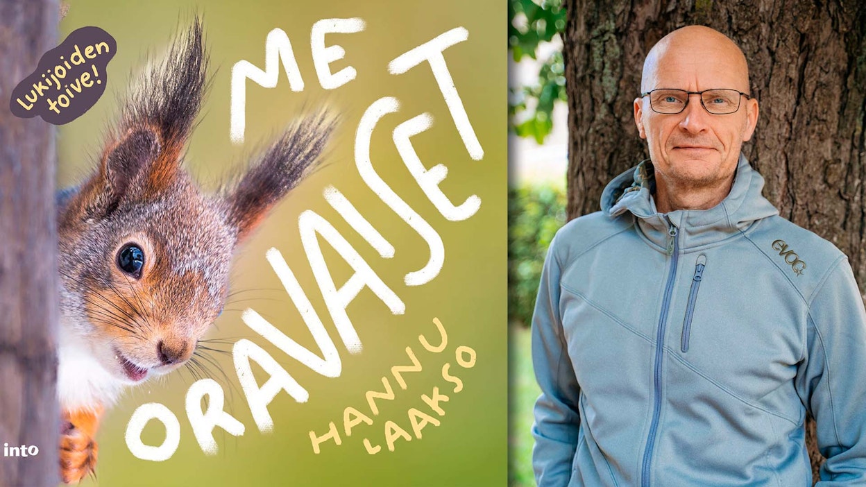 Hannu Laakson Me Oravaiset -kirja ilmestyi maaliskuussa.