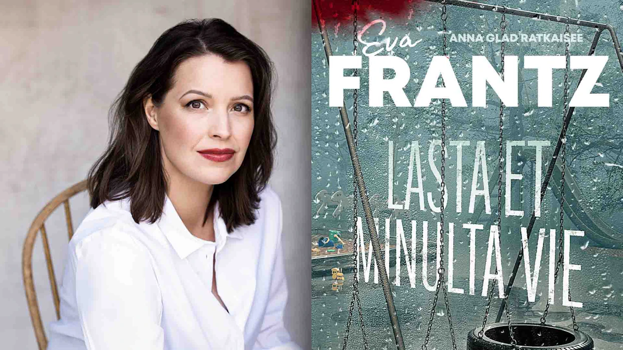 Eva Frantz: Lasta et minulta vie. Suom. Anu Koivunen. 335 s. S & S. 2023.