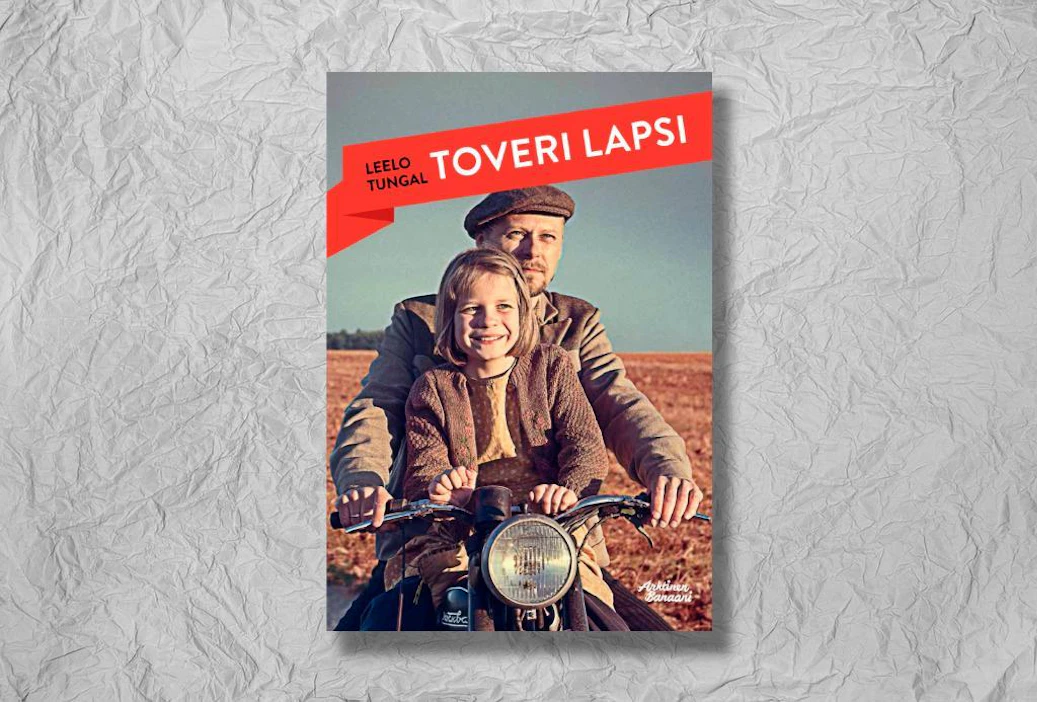 Leelo Tungal: Toveri lapsi. Suomennos: Anja Salokannel ja Heli Laaksonen (runot ja laulut). 255 sivua. Arktinen Banaani.