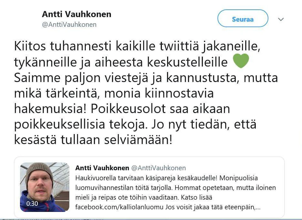 Kalliolan luomu sai hakijoita kiireelliseen työvoimapulaansa – ei tosin Twitteristä, jossa Antti Vauhkonen julkaisi äskettäin kiitosviestinsä.