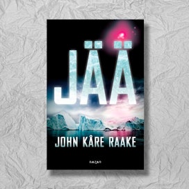 John Kåre Raake: Jää. Suom. Virpi Vainikainen. 350 sivua. Bazar.