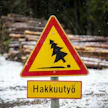 Hakkuutyömaan merkki.