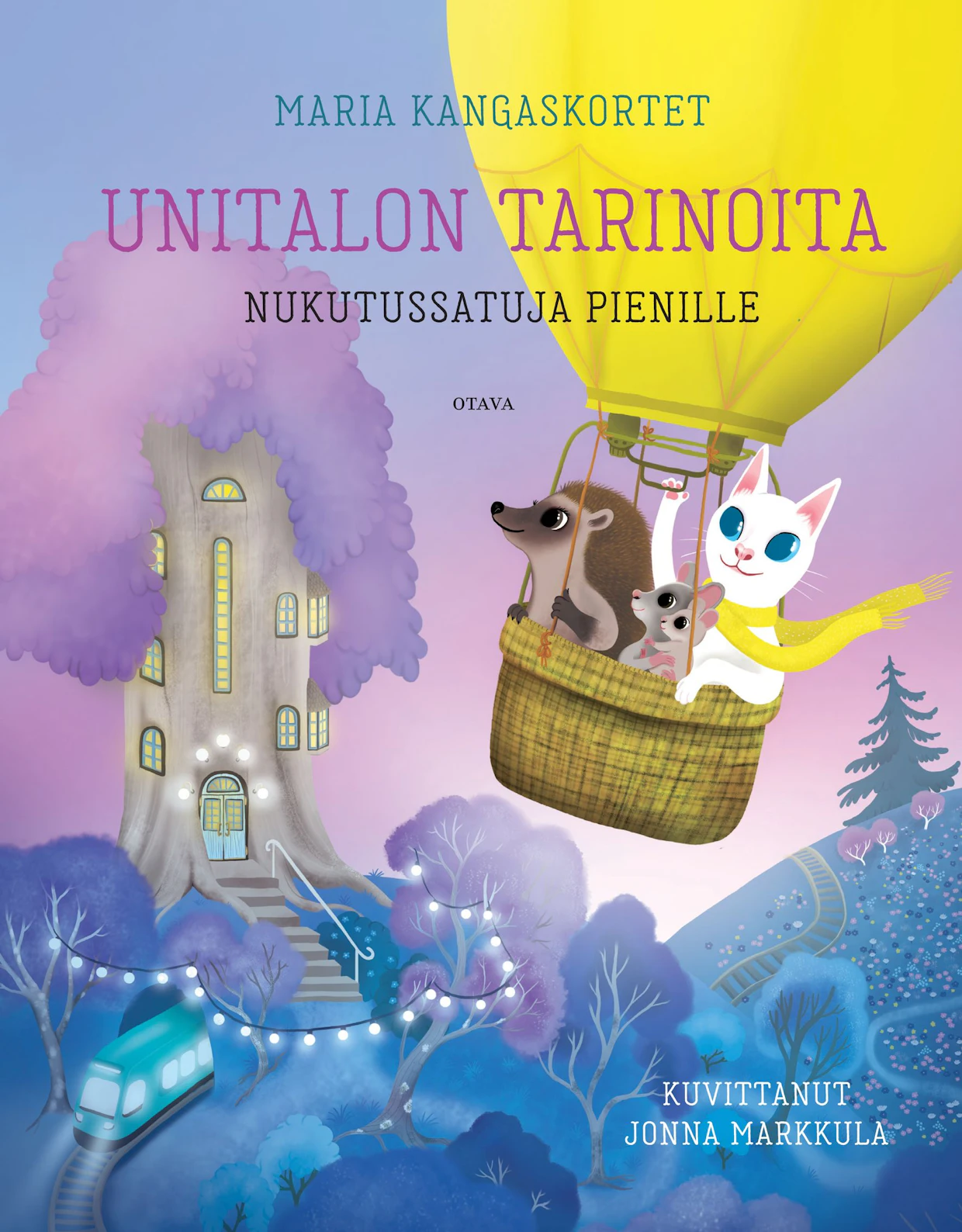 Maria Kangaskortet & Jonna Markkula (kuv.): Unitalon matkat: Nukutussatuja pienille. 64 sivua. Otava.