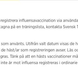 Ruotsissa valmentajat voivat itse merkitä hevostensa rokotuksia keskusjärjestö ST:n tietokantaan. Suomessa valmentajilla ei ole vastaavia oikeuksia.